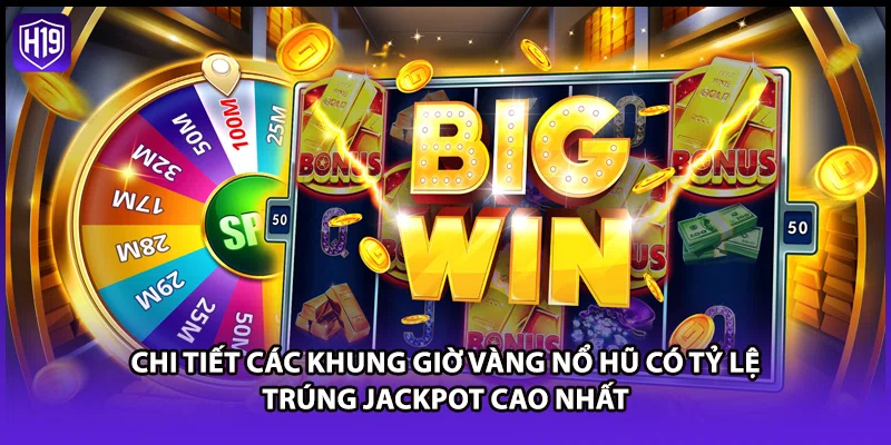 Giờ Vàng Nổ Hũ - Kinh Nghiệm Quay Slot Trúng Jackpot Hàng Tỷ - Luckyzuno89