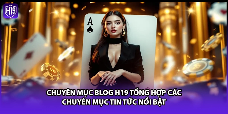 - Chuyên Mục Chia Sẻ Bí Quyết Cá Blog H19Cược Thắng Lớn - Luckyzuno89